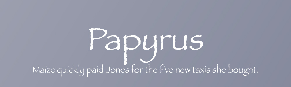 Papyrus font